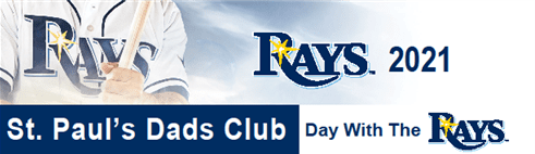 Dads Club Rays Game Sunday, Sept. 26