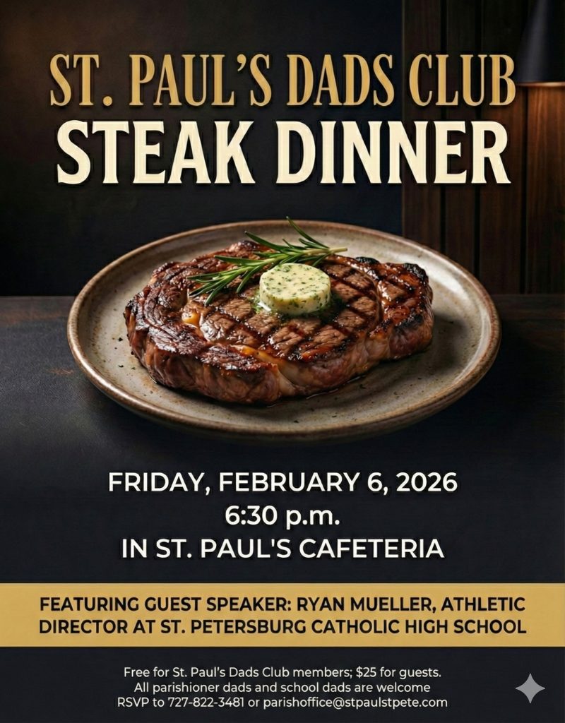 Dads Club Steak Dinner Friday, Feb. 6